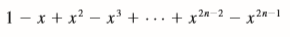 Carry out the following steps to show that
(a) Use the formula for the sum of a finite geometric series (11.2.3) to get an expression for
(b) Integrate the result of part (a) from 0 to 1 to get an expression for
as an integral.
(c) Deduce from part (b) that
(d) Use part (c) to show that the sum of the given series is ln 2.