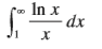 Determine whether each integral is convergent or divergent. Evaluate those that are convergent.