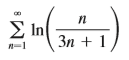 Determine whether the series is convergent or divergent.