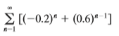 Determine whether the series is convergent or divergent. If it is convergent, find its sum.