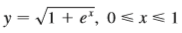 Find the exact area of the surface obtained by rotating the curve about the x axis.