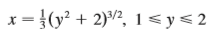 Find the exact area of the surface obtained by rotating the curve about the x axis.
