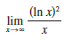 Find the limit. Use l’Hospital’s Rule where appropriate. If there is a more elementary method, consider using it. If l’Hospital’s Rule doesn’t apply, explain why.