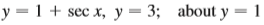 Find the volume of the solid obtained by rotating the region bounded by the given curves about the specified line. Sketch the region, the solid, and a typical disk or washer.