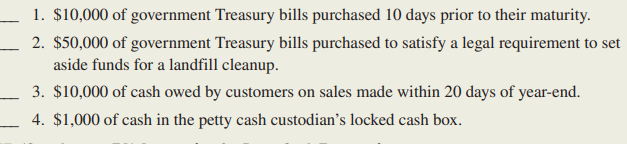 Indicate (Yes or No) whether each of the following is properly included in Cash and Cash Equivalents.