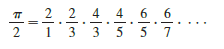 Let In = fπ/20 sinnx dx.
(a). Show that I2n+2 < I2n+1 < I2n.
(b). Use Exercise 38 to show that
Exercise 38:
Prove that, for even powers of sine, fπ/20 sin2nx dx = 1.3.5…. (2n – 1) π/ 2.4.6. . . 2n, π/2.
(c). Use parts (a) and (b) to show that
//
and deduce that limn→∞ I2n+1/I2n = 1.
(d). Use part (c) and Exercises 37 and 38 to show that
This formula is usually written as an infinite product:
and is called the Wallis product.
Exercise 37:
(c). Use part (a) to show that, for odd powers of sine,
(e). We construct rectangles as follows. Start with a square of area 1 and attach rectangles of area 1 alternately beside or on top of the previous rectangle (see the figure). Find the limit of the ratios of width to height of these rectangles.