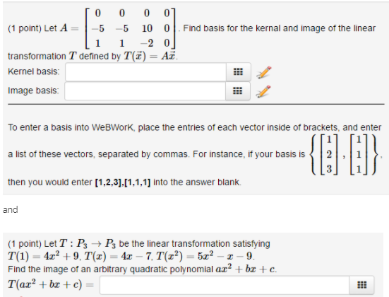 Linear Algebra Question
Just fill in the blanks as the answers. Also try to make it clear as to which answer goes to which blank.