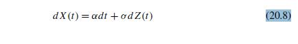 Use Itˆo’s Lemma to evaluate d(√S).
For the following four problems, use Itˆo’s Lemma to determine the process followed by the specified equation, assuming that S(t) follows (a) arithmetic Brownian motion, equation (20.8); (b) a mean reverting process, equation (20.9); and (c) geometric Brownian motion, equation (20.11).

