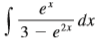 Use the Table of Integrals on Reference Pages 6–10 to evaluate the integral.